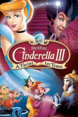 دانلود فیلم Cinderella 3: A Twist in Time 2007