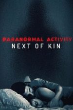 دانلود فیلم Paranormal Activity: Next of Kin 2021 دانلود فیلم Paranormal Activity: Next of Kin 2021