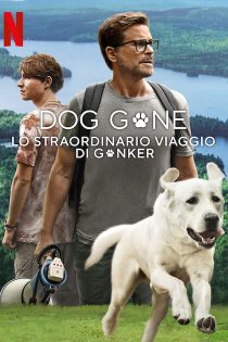 دانلود فیلم Dog Gone 2023 با دوبله اختصاصی