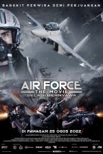 دانلود فیلم Air Force The Movie Selagi Bernyawa 2022 با دوبله فارسی دانلود فیلم Air Force The Movie Selagi Bernyawa 2022 با دوبله فارسی
