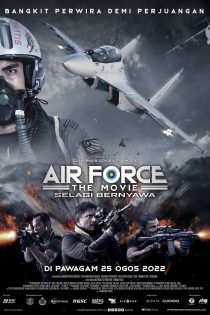 دانلود فیلم Air Force The Movie Selagi Bernyawa 2022 با دوبله فارسی دانلود فیلم Air Force The Movie Selagi Bernyawa 2022 با دوبله فارسی