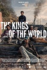 دانلود فیلم The Kings of the World 2022 با زیرنویس چسبیده