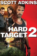 دانلود دوبله فارسی فیلم Hard Target 2 2016