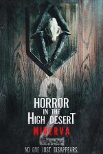 دانلود فیلم Horror in the High Desert 2: Minerva 2023 با زیرنویس چسبیده دانلود فیلم Horror in the High Desert 2: Minerva 2023 با زیرنویس چسبیده