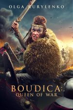 دانلود فیلم Boudica: Queen of War 2023 با دوبله اختصاصی دانلود فیلم Boudica: Queen of War 2023 با دوبله اختصاصی