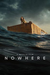 دانلود فیلم Nowhere 2023 با دوبله اختصاصی دانلود فیلم Nowhere 2023 با دوبله اختصاصی