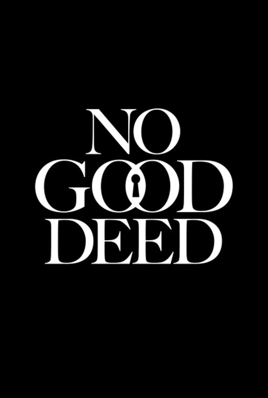 دانلود سریال No Good Deed با زیرنویس چسبیده
